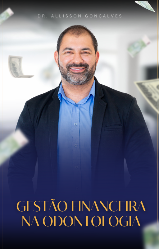 Gestão Financeira na Odontologia